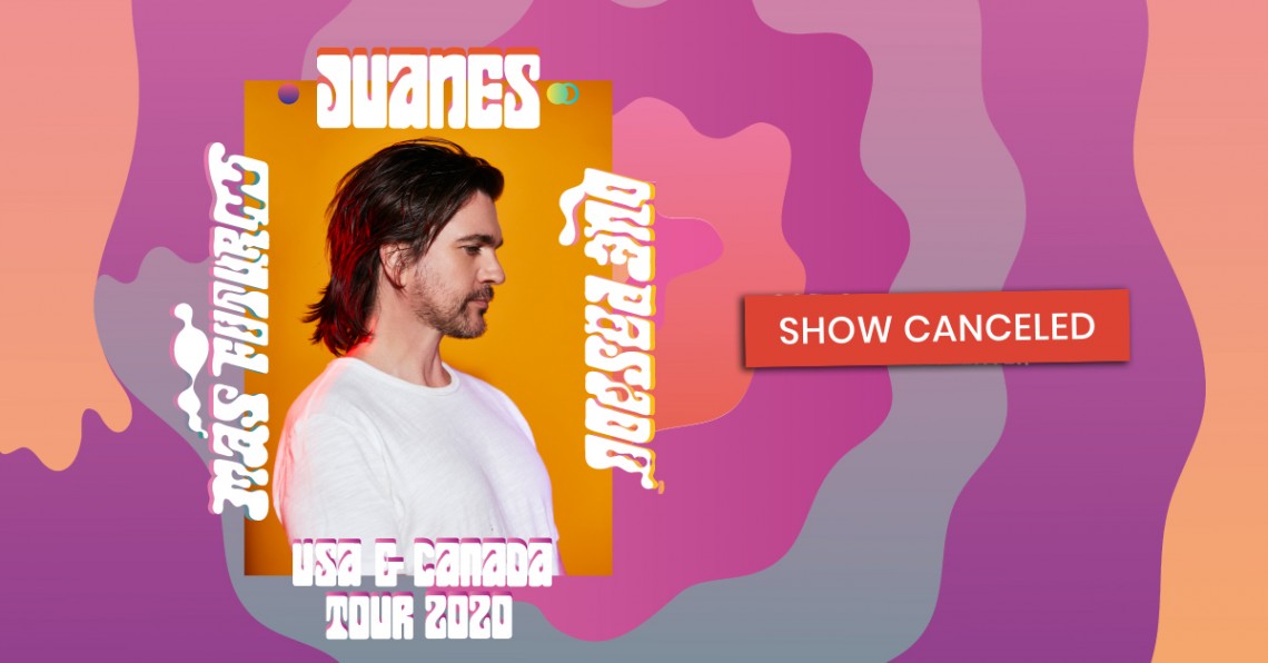 JUANES - Canceled