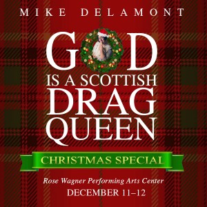 God Is A Scottish Drag Queen